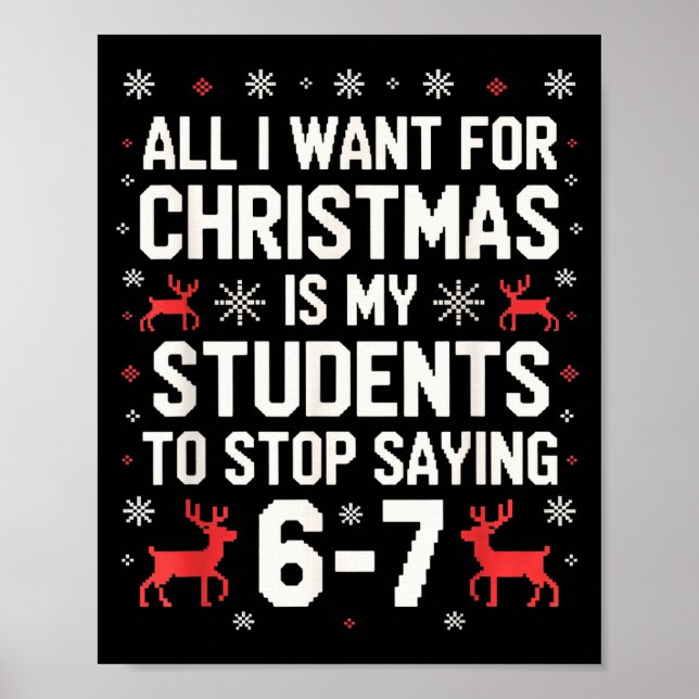 Schüler sagen 6-7 67 Sechs Sieben Lustiger Lehrer  Poster (Vorne)