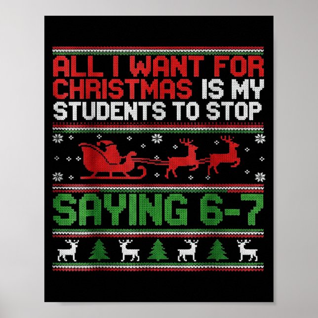 Schüler sagen 6-7 67 Sechs Sieben Lustiger Lehrer  Poster (Vorne)