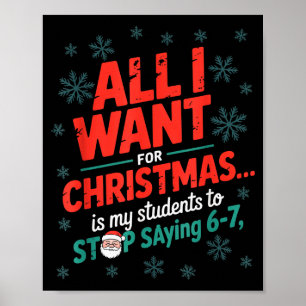 Schüler sagen 6-7 67 Sechs Sieben Lustiger Lehrer  Poster