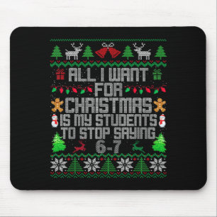 Schüler sagen 6-7 67 Sechs Sieben Spaß Lehrer Häss Mousepad