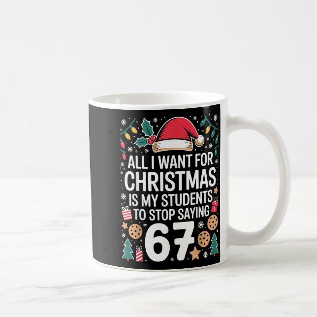 Schüler sagen 6-7 Lustiger Sechs Sieben Lehrer Chr Kaffeetasse (Rechts)