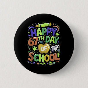 Schüler sechs sieben Trending 67 Frohen 67. Tag de Button