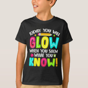 Schüler, was Sie am Testtag zeigen T-Shirt