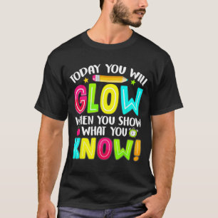 Schüler, was Sie am Testtag zeigen T-Shirt