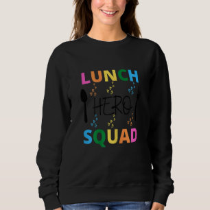 Schulessen Held Squad Cafeteria Arbeitnehmer 2 Sweatshirt
