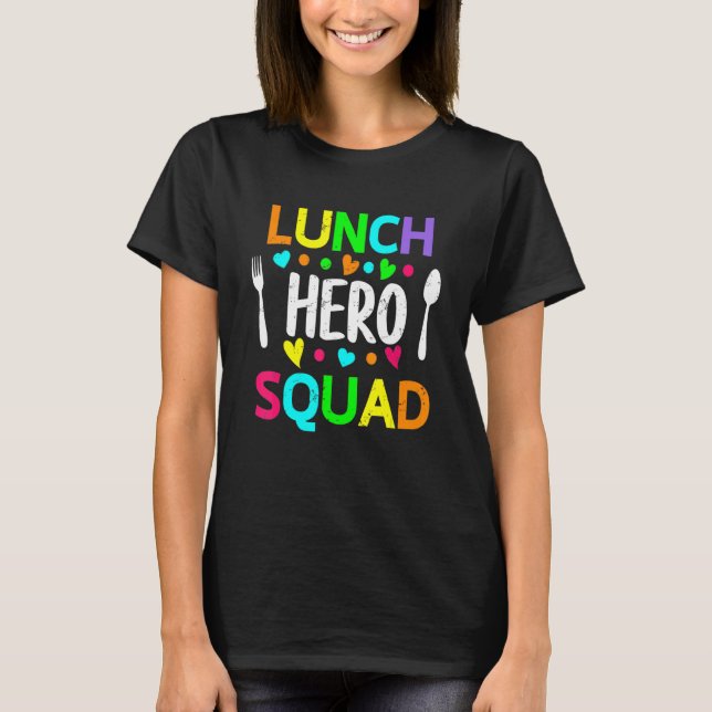 Schulessen Held Squad Cafeteria Arbeitnehmer 2 T-Shirt (Vorderseite)