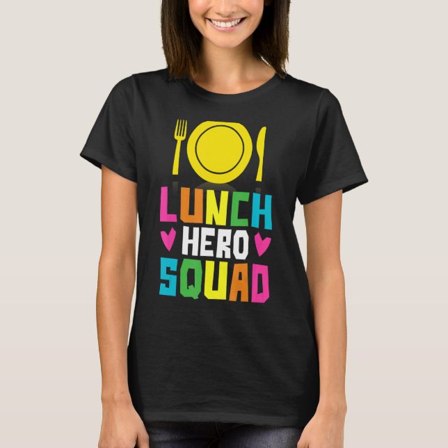 Schulessen Held Squad Cafeteria Arbeitnehmer 2 T-Shirt (Vorderseite)