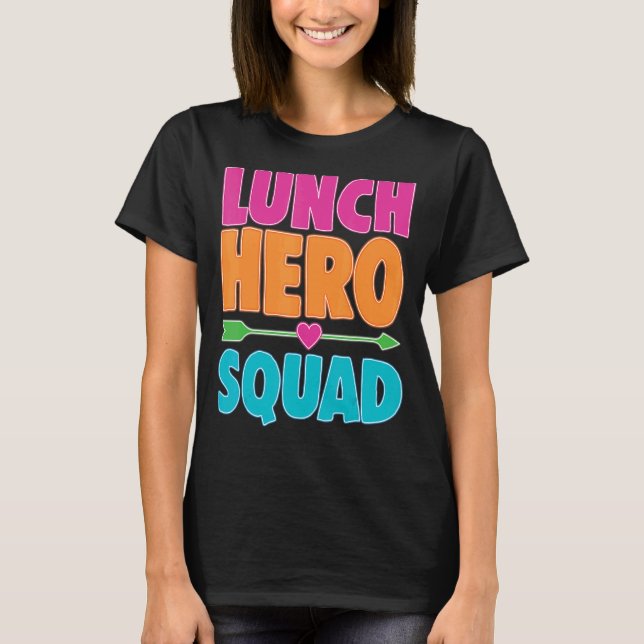 Schulessen Held Squad Cafeteria Arbeitnehmer 6 T-Shirt (Vorderseite)