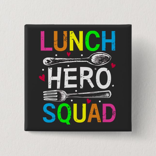Schulessen Held Squad Cafeteria Workers Square Button (Vorderseite)