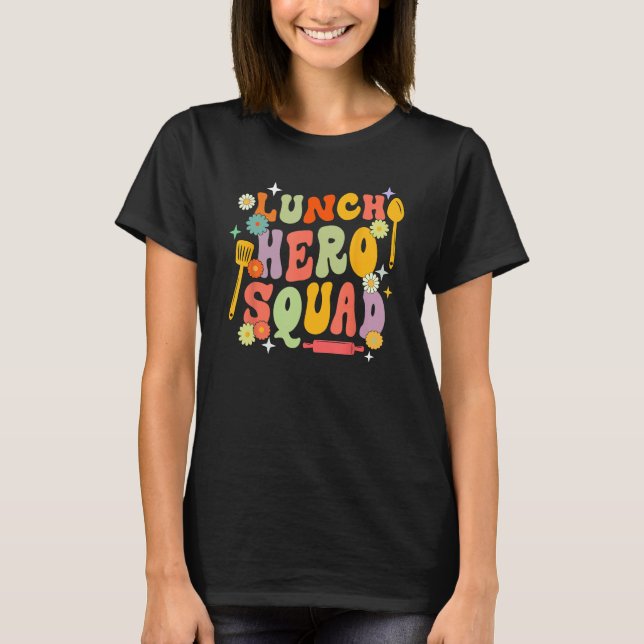 Schulessen Held Squad Funny Cafeteria Workers Gr T-Shirt (Vorderseite)
