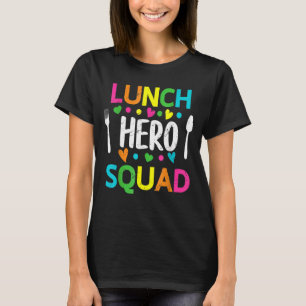 Schulessen Hero Squad Cafeteria Arbeitnehmer T-Shirt