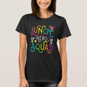 Schulessen Hero Squad Cafeteria Arbeitnehmer T-Shirt