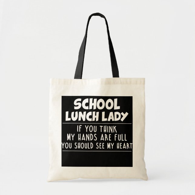 Schulessen Lady Funny Teacher's Quote T-Shirt Tragetasche (Vorne)