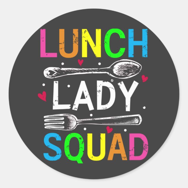 Schulessen Lady Squad Cafeteria Arbeitnehmer Runder Aufkleber (Vorderseite)