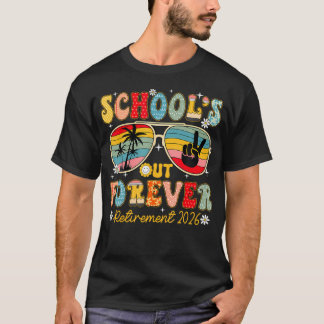 Schuljahre Für Immer Ruhestand 2026 Rentner T-Shirt