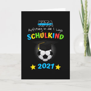 Schulkind 1. Klasse 2021 Einschulung Kind Fußball Karte