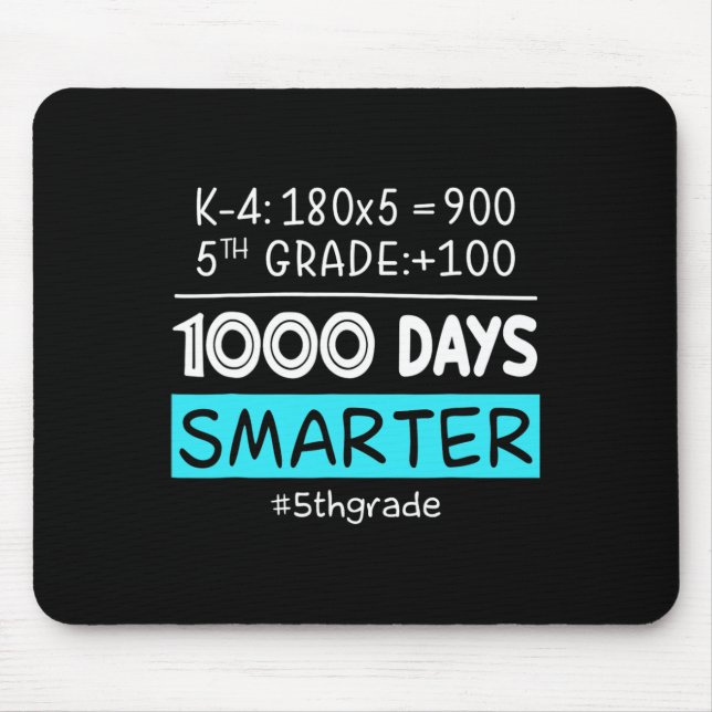 Schullehrer 1000 Tage schlauer 100 Tage Scho Mousepad (Vorne)
