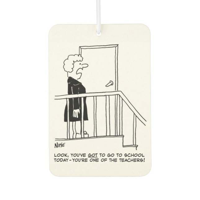 Schullehrer Will nicht zur Schule zu gehen Autolufterfrischer (Vorderseite)