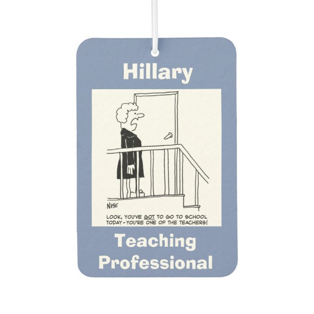 Schullehrer Will nicht zur Schule zu gehen Autolufterfrischer (Vorderseite)