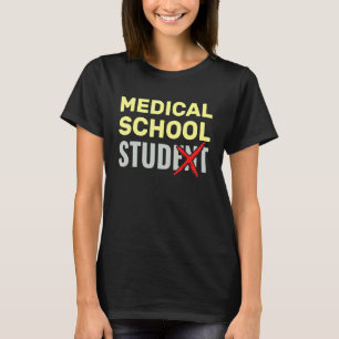 Schulmedizin Studentin Krankenschwester zukünftige T-Shirt