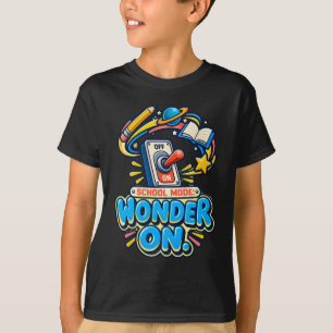 Schulmodus Neugier-Schalter Imagination T-Shirt