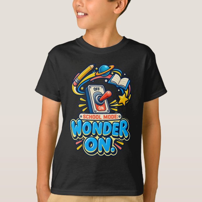 Schulmodus Neugier-Schalter Imagination T-Shirt (Vorderseite)