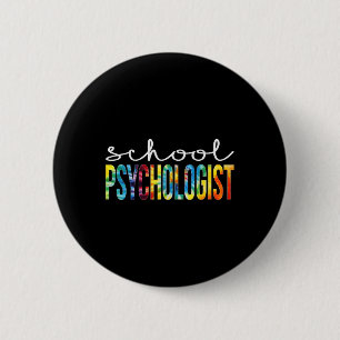 Schulpsychologe Tie Dye Würdigungstag Byck Button