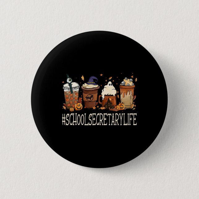 Schulsekretär Horror Fall Kaffeepause Pump Button (Vorderseite)