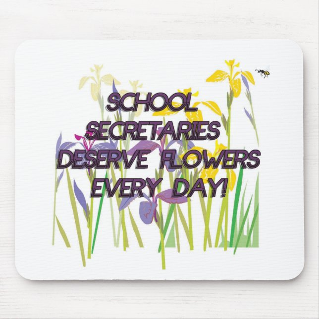 SCHULsekretäre DESERVE FLOWERS Mousepad (Vorne)