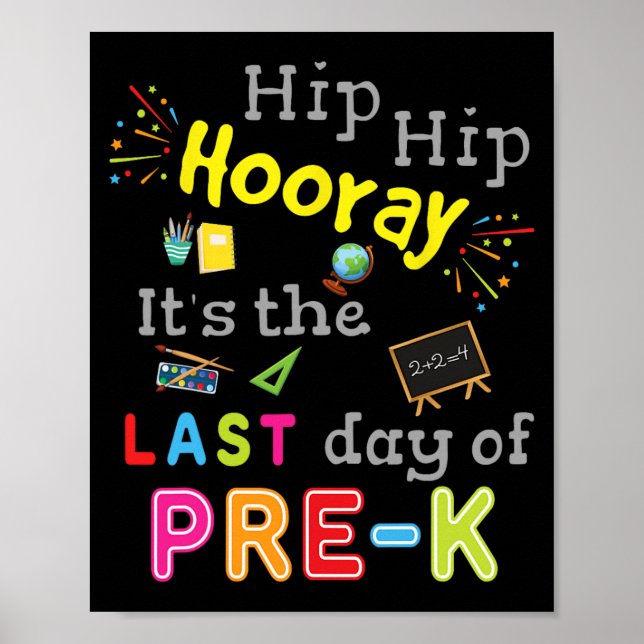 Schultag Abschluss Funny Pre-K Lehrer Poster (Vorne)