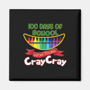 Schultage Got mir Gefühl Cray Cray Magnet