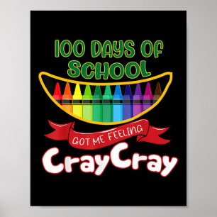 Schultage Got mir Gefühl Cray Cray Poster