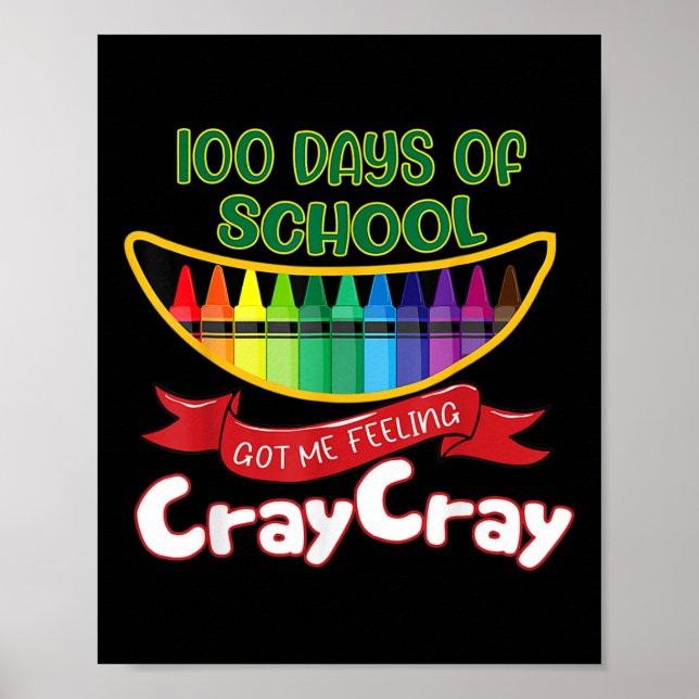 Schultage Got mir Gefühl Cray Cray Poster (Vorne)