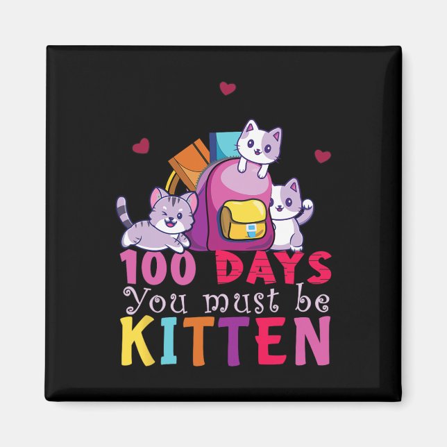 Schultage Sie müssen Kitten Spaß Schüler Kind Magnet (Vorne)