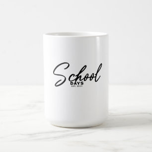 Schultage Zurück zur Schule Design Kaffeetasse