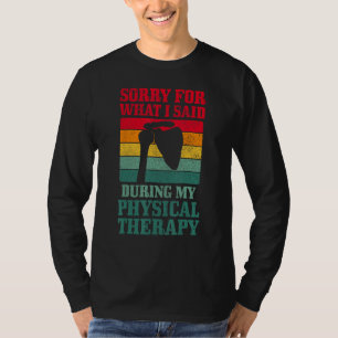 Schulter Operation Sorry für das, was ich sagte Ph T-Shirt