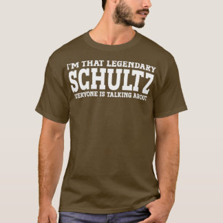 Schultz Surname Funny Team Familie Nachname Schult T-Shirt