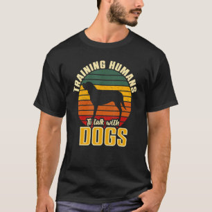 Schulung von Menschen, mit Hunden-Trainern zu spre T-Shirt