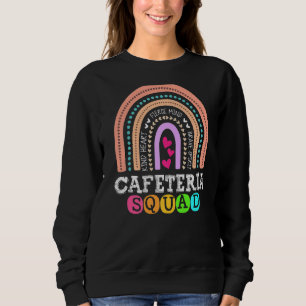 Schulunterstützungsteam Matching Cafeteria Squad W Sweatshirt