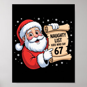 Schurkenliste Kinder, die 67 lustige Meme 6 7 Chri Poster