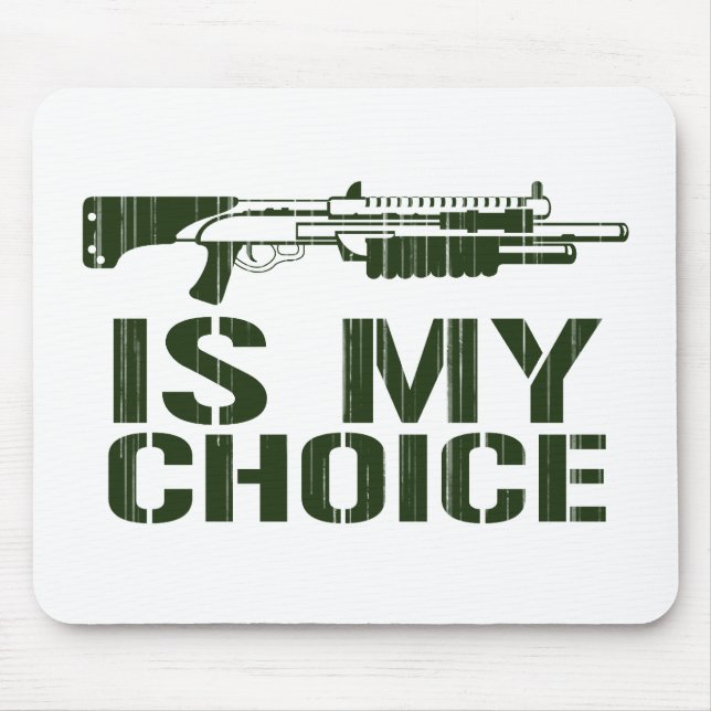 Schuss-Gewehr ist meine Wahl Mousepad (Vorne)