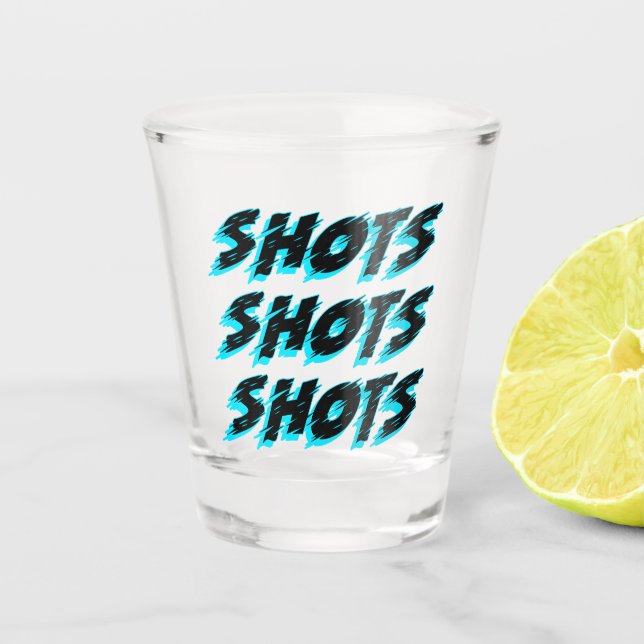 Schüsse Schüsse Schüsse Blau Schnapsglas (Vorderseite)