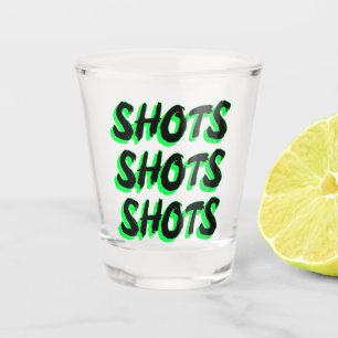 Schüsse Schüsse Schüsse Grün Schnapsglas