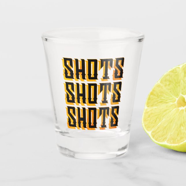 Schüsse Schüsse Schüsse Orange Schnapsglas (Vorderseite)