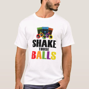 Schütteln Sie diese Bälle Bingo Lover Funny Bing T-Shirt