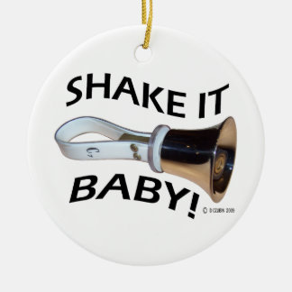 Schütteln Sie es Baby! Keramik Ornament