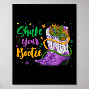 Schütteln Sie Ihre Bootie Mardi Gras Cowboy Boot G Poster