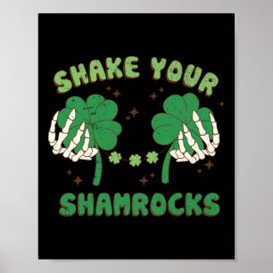 Schütteln Sie Ihre Kleeblätter Funny St Patricks P Poster