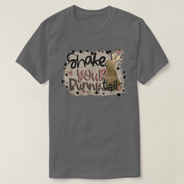 Schütteln Sie Ihren sonnigen Schwanz Funny Easter  T-Shirt (Design vorne)