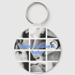 Schütteln Sie nie ein Baby Schlüsselanhänger